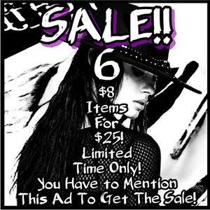 SALE!
6 $8 Items For $25!
Limited Time Only! See Details Below!